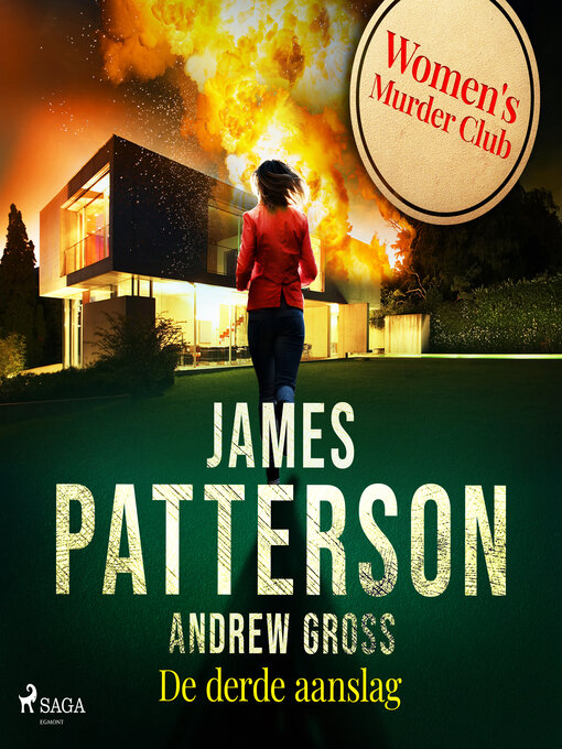 Title details for De derde aanslag by James Patterson - Available